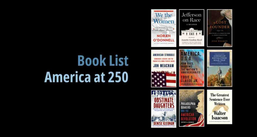 Black background with a book cover collage and text reading book list: America at 250