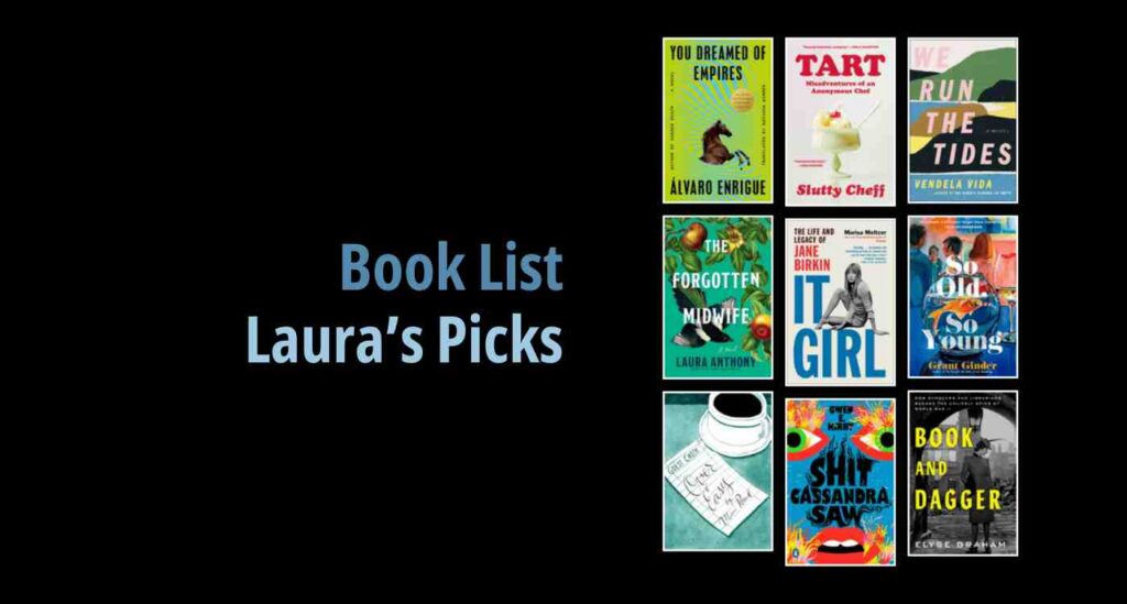 Black background with a book cover collage and text reading book list: Laura's Picks