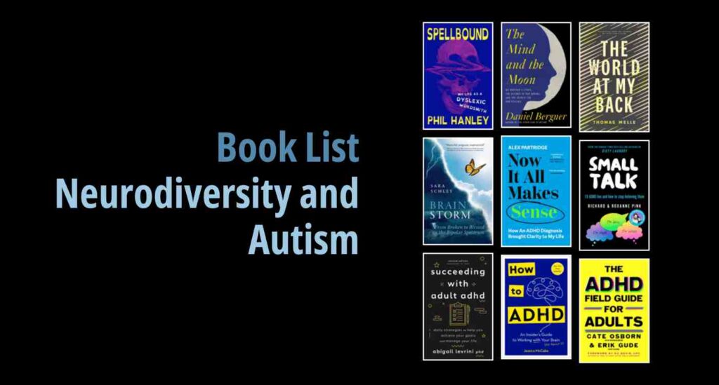 Black background with a book cover collage and text reading book list: neurodiversity and autism