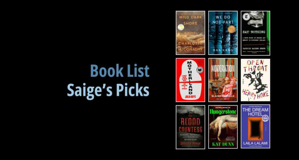 Black background with a book cover collage and text reading book list: Saige's Picks