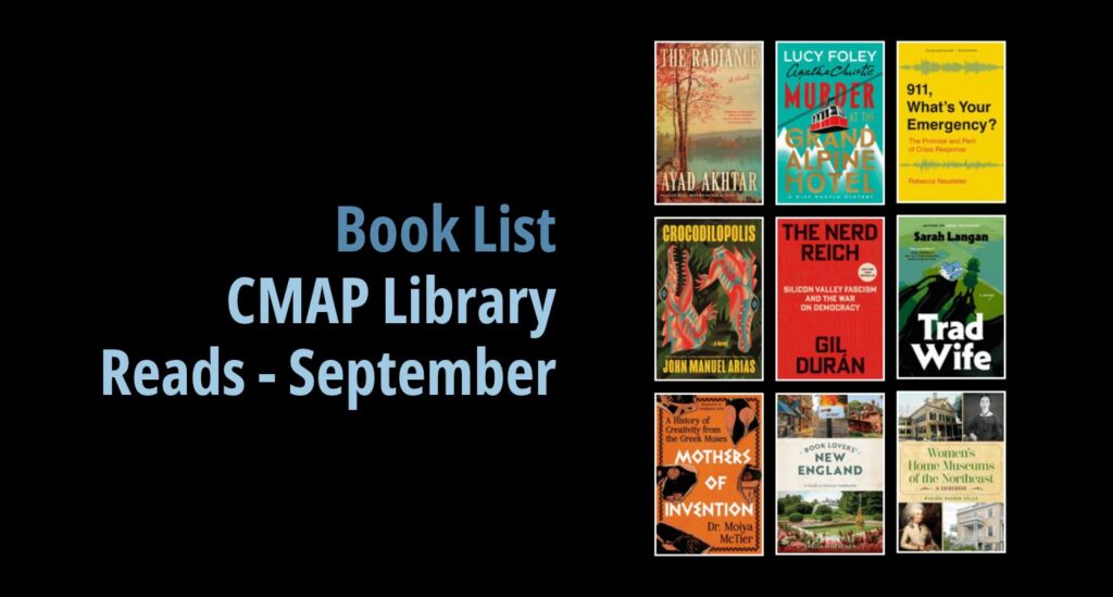 Black background with a book cover collage and text reading book list: CMAP Library Reads: September
